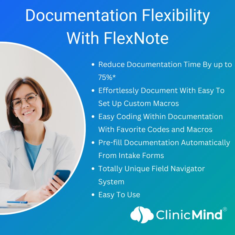 ClinicMind FlexNote documentation features — AI-powered SOAP notes and flexible clinical documentation tools